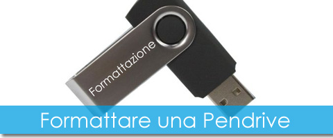Formattare una Penna USB